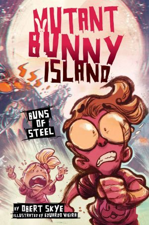 [Mutant Bunny Island 03] • Mutant Bunny Island #3